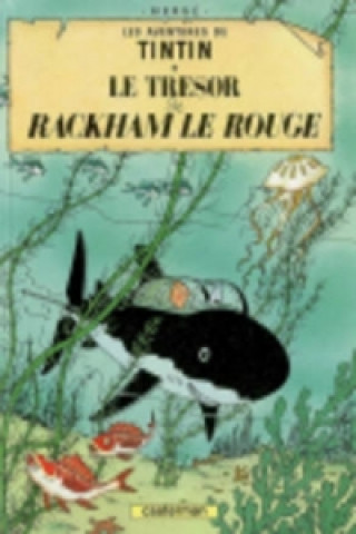 Le tresor de Rackham Le Rouge (Hergé )(Pevná)