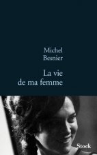 La Vie De Ma Femme