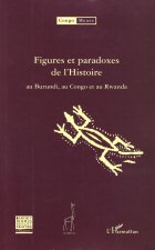 Figures Et Paradoxes De L'Histoire Au Bu