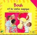 Bouh Et La Vache Magique