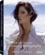 Live and Survive in Fashion Photography