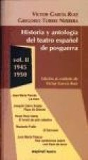 Historia y Antologia del Teatro Espanol de Posguerra (1940-1