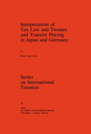 Interpretation of Tax Law and Treaties and Transfer Pricing in Japan and Germany