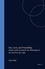 Sex, Love and Friendship