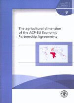 Agricultural Dimension of the ACP-EU Economic Partnership Agreements