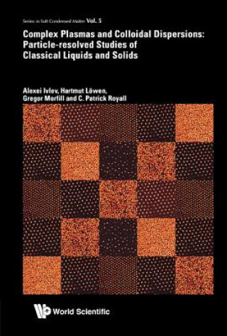 Complex Plasmas and Colloidal Dispersions