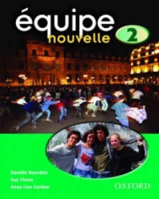 Equipe nouvelle: 2: Student's Book