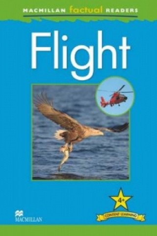 Macmillan Factual Readers: Flight