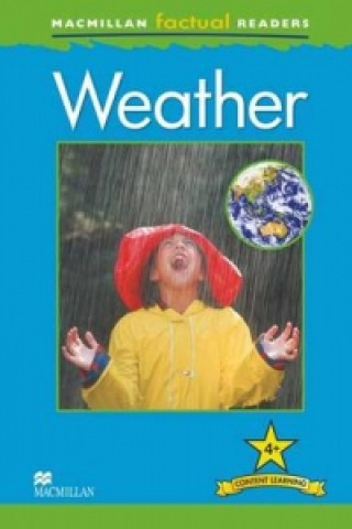 Macmillan Factual Readers: Weather