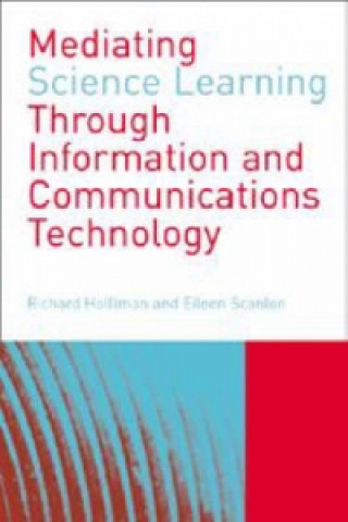 Mediating Science Learning through Information and Communications Technology