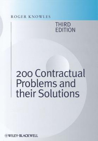 Two Hundred Contractual Problems and their Solutions 3e