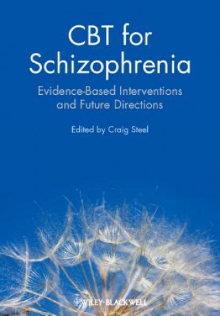 CBT for Schizophrenia - Evidence-Based Interventions and Future Directions