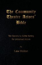 Community Theatre Actors' Bible