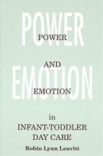 Power and Emotion in Infant-Toddler Day Care