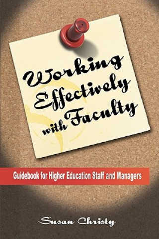 Working Effectively with Faculty