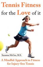 Tennis Fitness for the Love of It