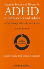 Cognitive-Behavioural Therapy for ADHD in Adoloscents and Adults - A Psychological Guide to Practice 2e
