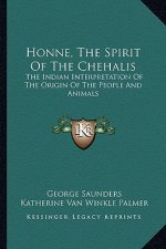 Honne, the Spirit of the Chehalis