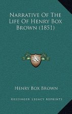 Narrative of the Life of Henry Box Brown (1851)