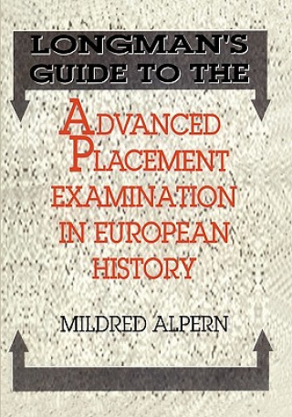 Longman's Guide to the Advanced Placement Examination in Eur