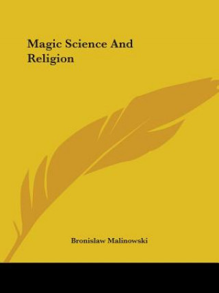 Magic Science and Religion