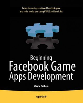 Beginning Facebook Game Apps Development