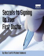Secrets to Signing Up Your First Doctor