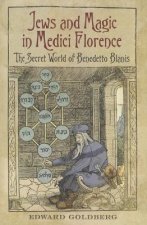 Jews and Magic in Medici Florence