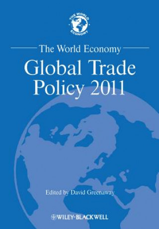 World Economy - Global Trade Policy 2011