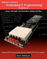 Beginner's Guide to Embedded C Programming - Volume 2