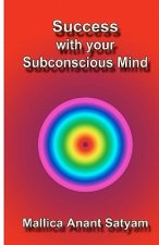 Success with Your Subconscious Mind