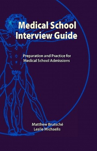 Medical School Interview Guide