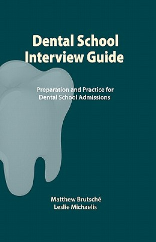 Dental School Interview Guide