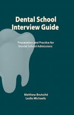 Dental School Interview Guide
