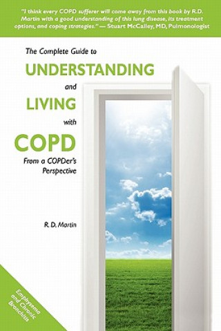 Complete Guide to Understanding and Living with Copd
