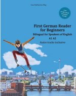 First German Reader for beginners bilingual for speakers of English
