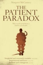 Patient Paradox
