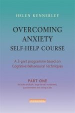 Overcoming Anxiety Self-Help Course Part 1