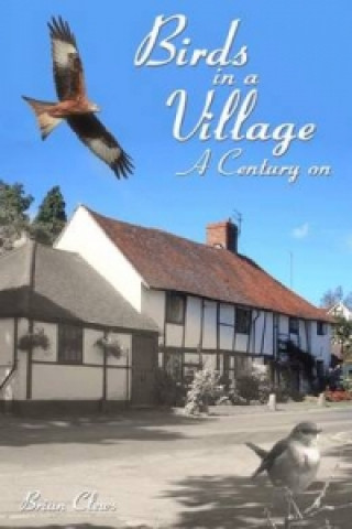 Birds in a Village - A Century On