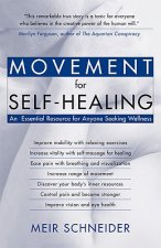 Movement for Self-healing