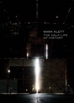 Mark Klett - Wendover. the Half-life of History