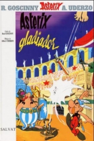 Asterix - Asterix gladiador. Asterix als Gladiator, spanische Ausgabe