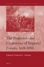 Projection and Limitations of Imperial Powers, 1618-1850