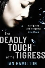 Deadly Touch Of The Tigress