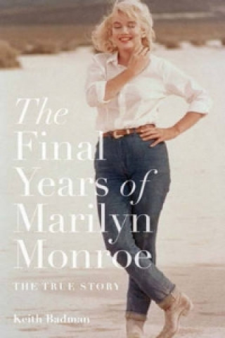 Final Years of Marilyn Monroe