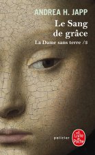 Dame Sans Terre 3/Le Sang De Grace