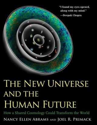New Universe and the Human Future