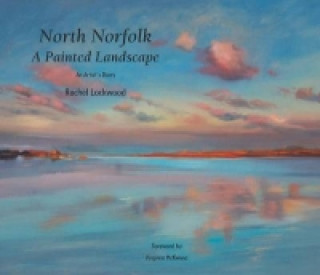 North Norfolk, a Painted Landscape