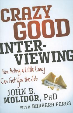 Crazy Good Interviewing