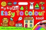 My Big Red Easy to Colour Book